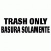 Optional Trash Only Identification Decals for Waste Containers, Bi-Lingual